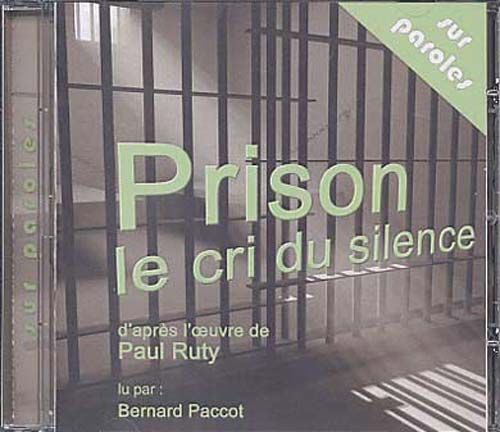 Prison, Le Cri Du Silence - Cdmp3