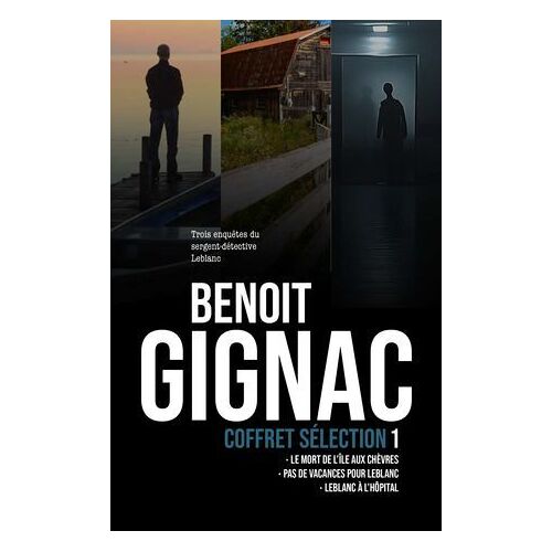 Coffret Sélection 1 : Trois Enquêtes Du Sergent-Détective Leblanc