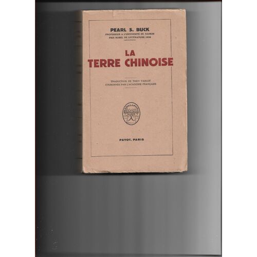 Livre Ancien Pearl Buck La Terre Chinoise,Édition 1946.