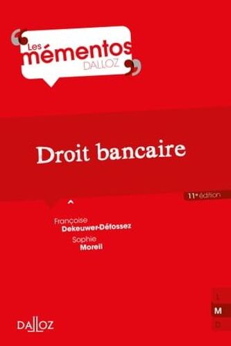 Droit Bancaire. 11e Éd.