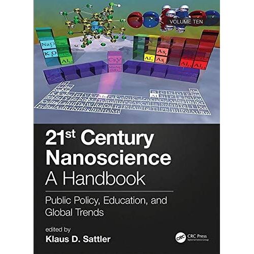 21st Century Nanoscience - A Handbook