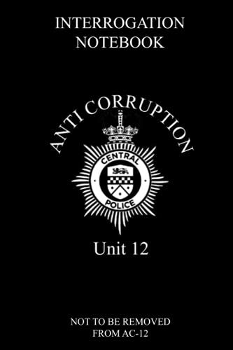 Ac12 Interrogation Notebook: 6x9inch 120 Line - Duty Notebook - Not To Be Removed From Ac-12 Central Police