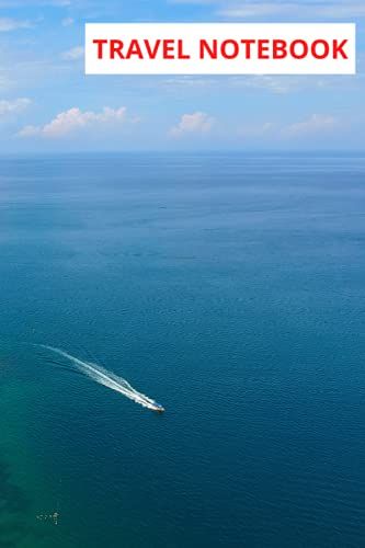 Travel Notebook: Trip Planner & Travel Journal Notebook To Plan Your Next Vacation: 6" X 9" Lined Blank Softcover 120 Page