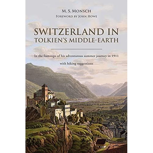 Switzerland In Tolkien's Middle-Earth