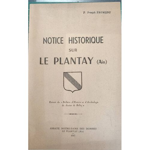 Notice Historique Sur Le Plantay Ain 1947