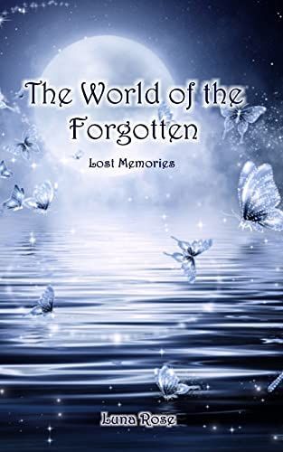 The World Of The Forgotten