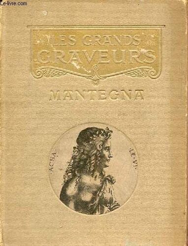 Andrea Mantegna Et Les Graveurs Pré-Raphaélites Italiens.