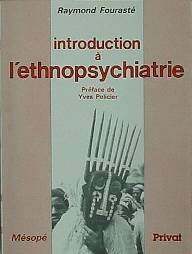 Introduction À L'ethnopsychiatrie.