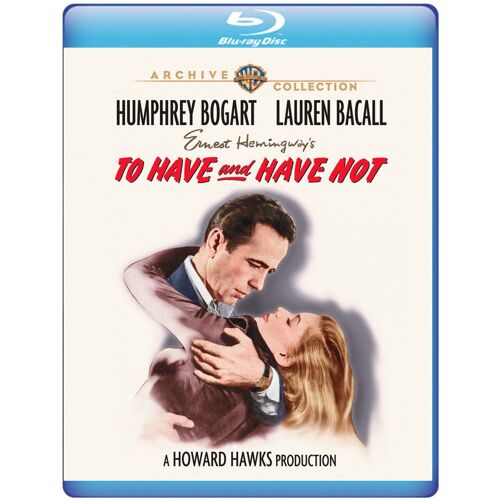 To Have And Have Not (Le Port De L'angoisse)