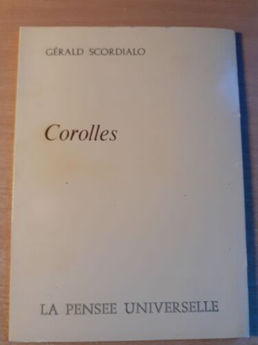 Corolles La Pensée Universelles Gerard Scordiallo
