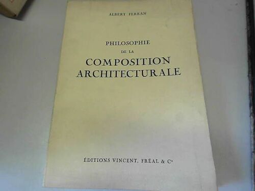 Philosophie De La Composition Architecturale