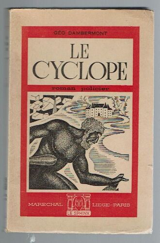 Le Cyclope. Roman Policier.