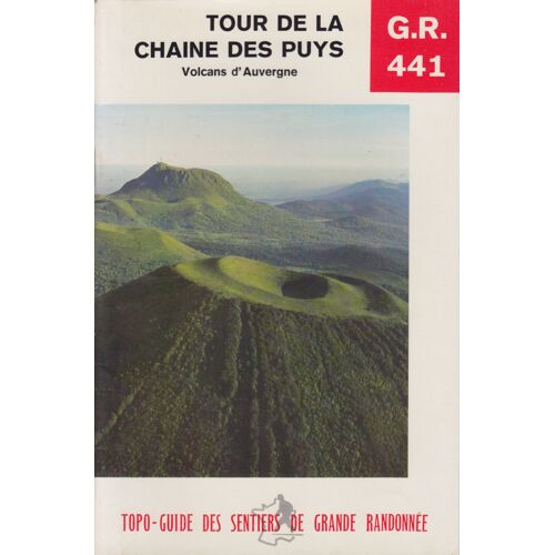 Gr 441 Tour De La Chaine Des Puys (Volcans D'auvergne)