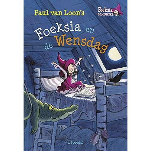 Foeksia En De Wensdag (Foeksia De Miniheks)