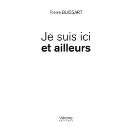 Je Suis Ici Et Ailleurs