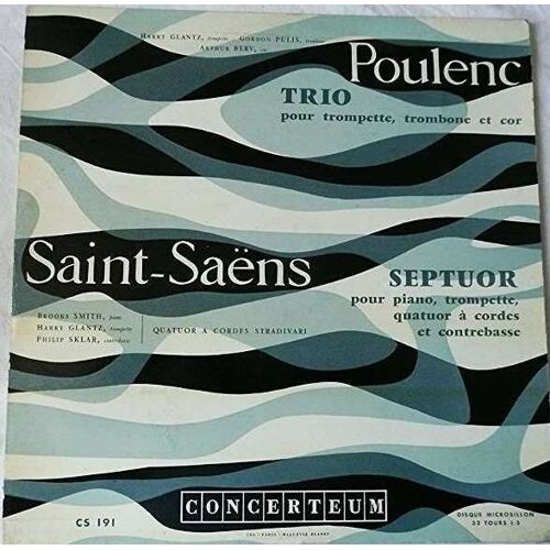 Trio Pour Trompette, Trombone Et Cor / Septuor Pour Piano, Trompette, Quatuor À Cordes Et Contrebasse