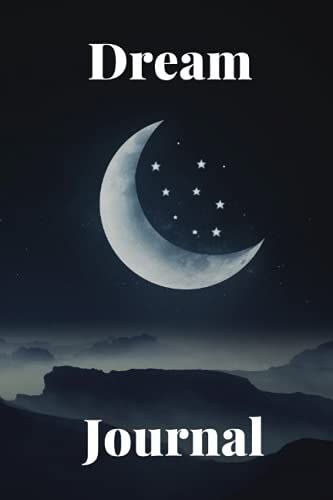 Dream Journal: Notebook For Recording Dream -A Daily Dream Notebook,100 Pages To Record. Perfect Gift For Women, Girl, Men And Boy