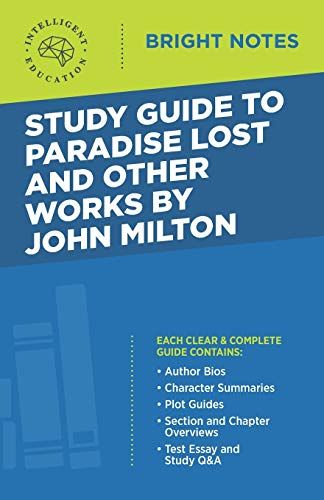 Study Guide To Paradise Lost And Other Works By John Milton