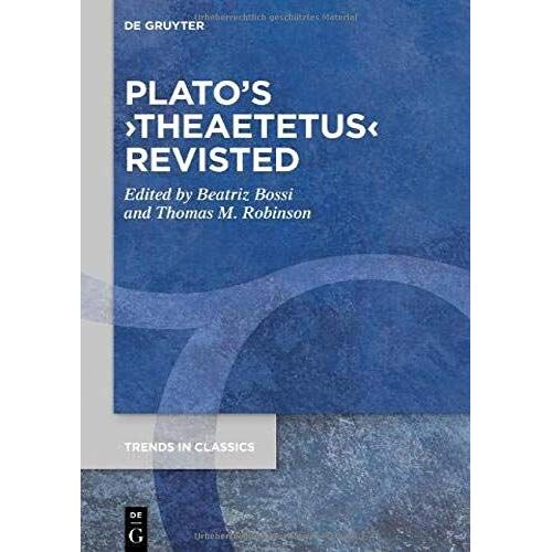 Plato's >Theaetetus< Revisited