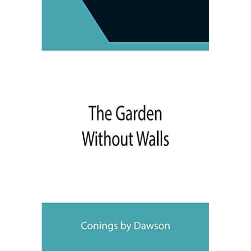 The Garden Without Walls