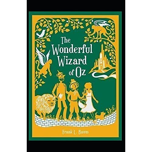 The Wonderful Wizard Of Oz Annotated