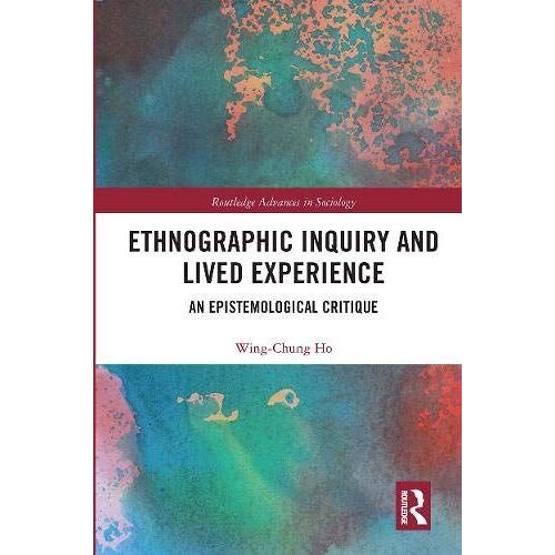 Ethnographic Inquiry And Lived Experience