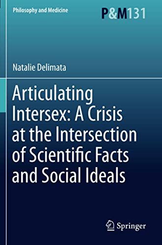 Articulating Intersex: A Crisis At The Intersection Of Scientific Facts And Social Ideals