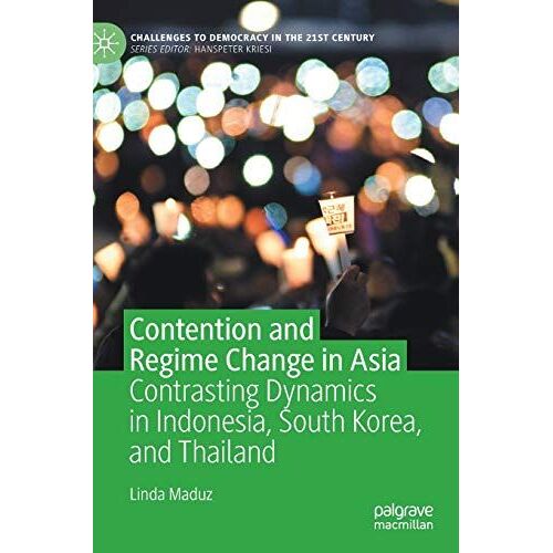 Contention And Regime Change In Asia