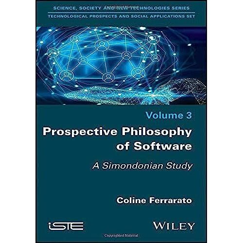 Prospective Philosophy Of Software