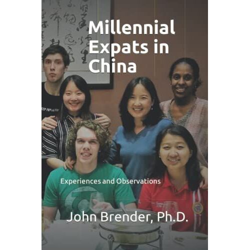 Millennial Expats In China: Experiences And Observations