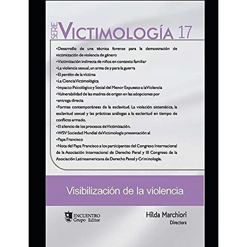 Victimología 17: Visibilización De La Violencia