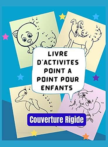 Livre D'activités, Point À Point Pour Les Enfants, Couverture Rigide: Casse-Tête À Points Pour Les Enfants, Les Tout-Petits, Les Garçons Et Les Filles
