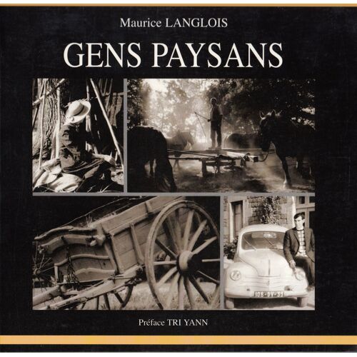 Gens Paysans. De Maurice Langlois
