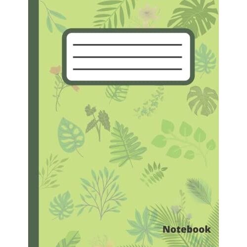 Notebook: Green Notebook For Kids Ages 6-12 Yeas Old | Loose Leaf Notebook Paper Journal College Ruled