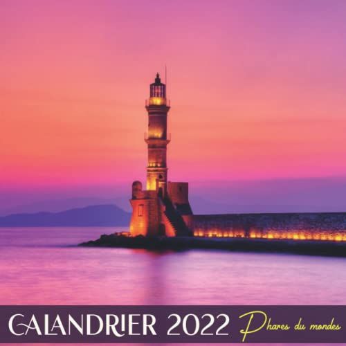 Calandrier 2022 Phares Du Monde: Une Jolie Calendrier Mensuel De 12 Mois ( De Janvier À Décembre 2022 ) Avec Note | 12 Photos De Phares Du Monde En ... De Passionnés De Mer Et D'océan - 22x22 Cm