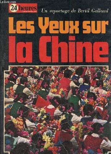 Les Yeux Sur La Chine.