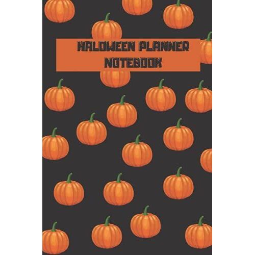 Haloween Planner Notebook: Journal / Size 6x9 Perfect Gift For Girls For Boys / Spooky Design / Happy Haloween /