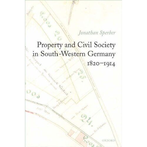 Property And Civil Society In South-Western Germany 1820-1914