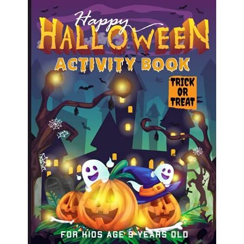 Halloween Activity Book For Kids Age 9 Years Old: A Delightfully Spooky Halloween Workbook With Coloring Pages, Mazes, Coloring Book,Sudoku And More, Matching Game , Word Searches