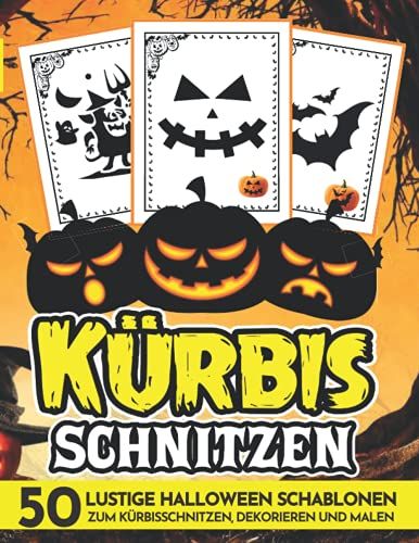 Kürbis Schnitzen (50 Lustige Halloween Schablonen Zum Kürbisschnitzen, Dekorieren Und Malen): Halloween-Muster Für Kürbis-Bastelarbeiten | Schablonen ... Halloween Dekoration, Halloween Schablonen