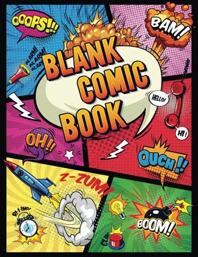 Blank Comic Book: Draw Your Own Comics With Variety Of Templates For Kids
