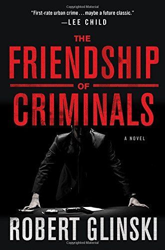 The Friendship Of Criminals