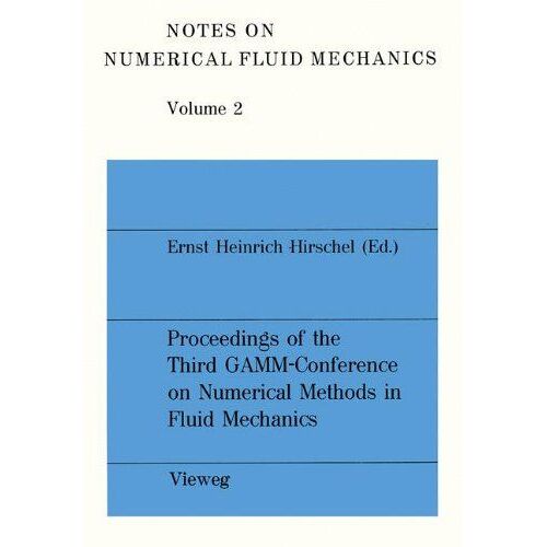 Proceedings Of The Third Gamm - Conference On Numerical Methods In Fluid Mechanics