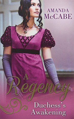 Mccabe, A: A Regency Duchess's Awakening