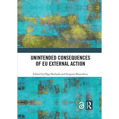Unintended Consequences Of Eu External Action