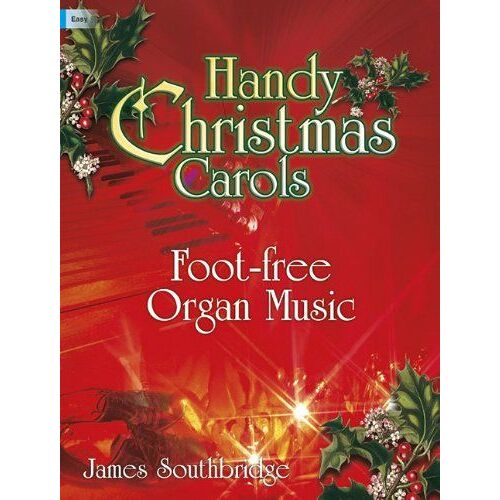 Handy Christmas Carols: Foot-Free Organ Music