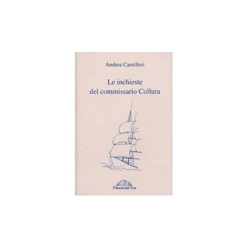 Le Inchieste Del Commissario Collura