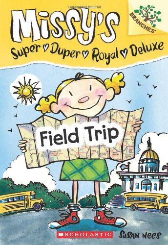Field Trip: Branches Book (Missy's Super Duper Royal Deluxe #4), Volume 4