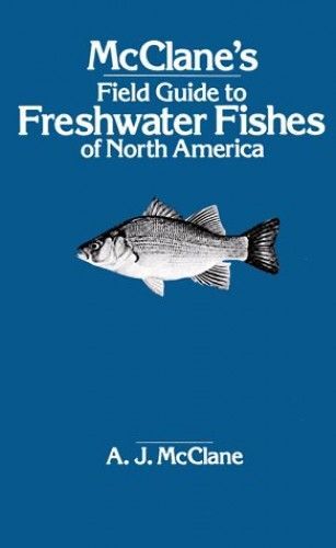 Mcclane's Freshwater Fishes