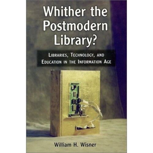 Whither The Postmodern Library?